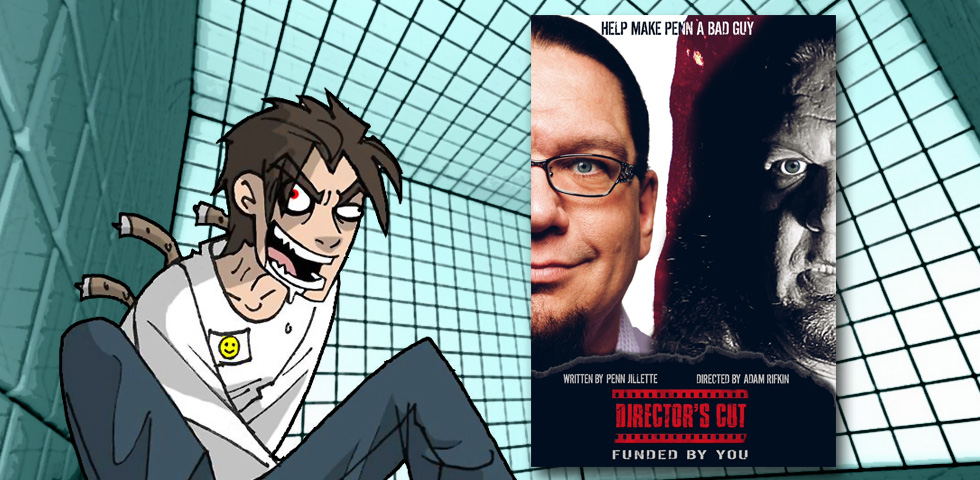 Director's Cut Make Penn Bad LaughingMan Padded Room